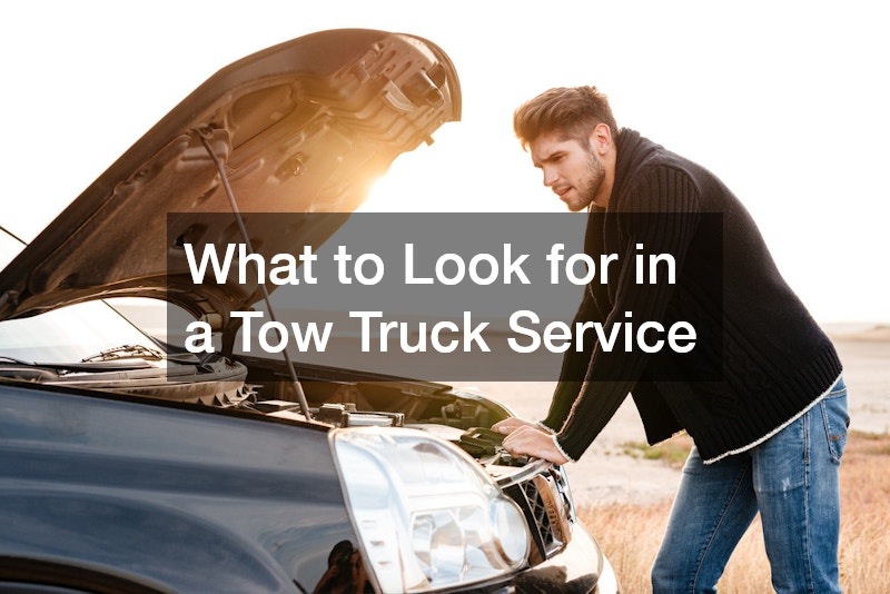 What to Look for in a Tow Truck Service